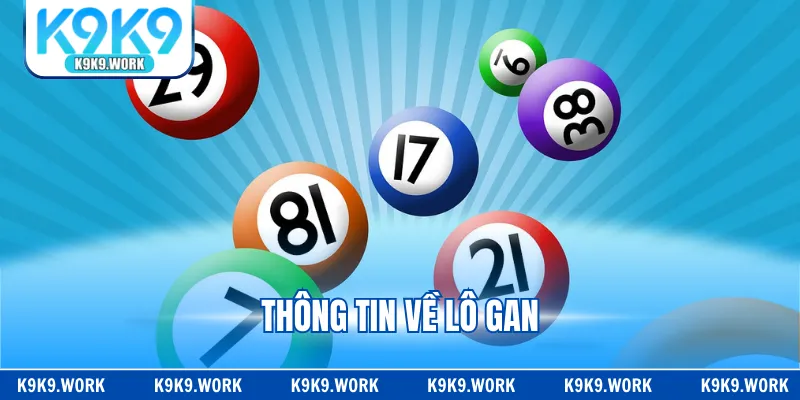 Thông tin về lô gan